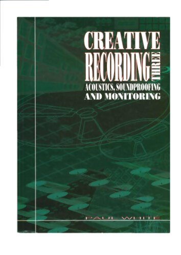 Livrenpoche : Acoustics, soundproofing and monitoring - Paul White - Livre