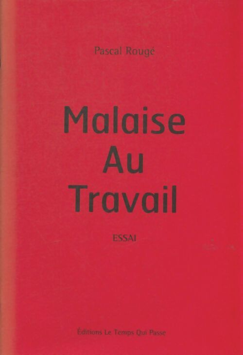 Livrenpoche : Malaise au travail - Pascal Rougé - Livre