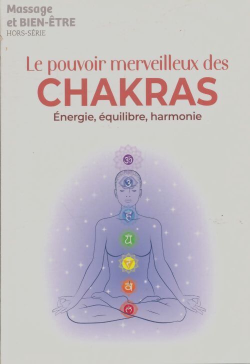 Livrenpoche : Le pouvoir merveilleux des chakras - Collectif - Livre