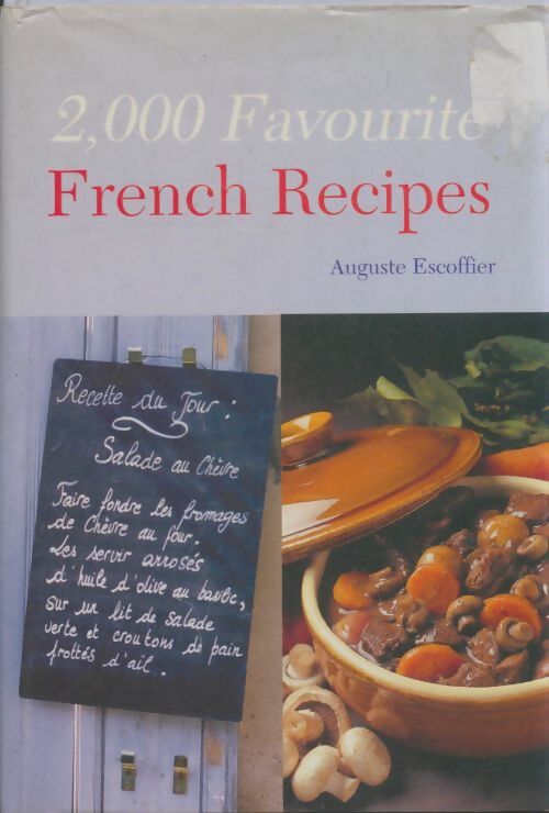 Livrenpoche : 2000 favourite french recipes - Auguste Escoffier - Livre