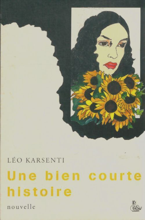 Livrenpoche : Une bien courte histoire - Léo Karsenti - Livre