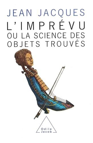 Livrenpoche : L'imprévu : Ou la science des objets trouvés - Jean Jacques - Livre