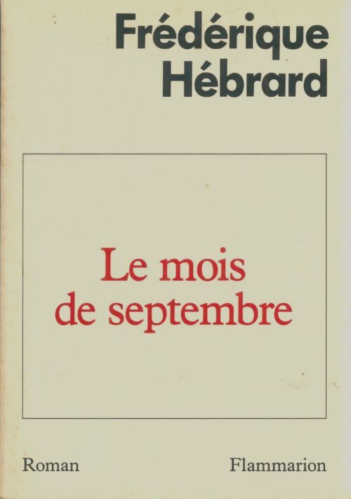 Livrenpoche : Le mois de septembre - Frédérique Hébrard - Livre