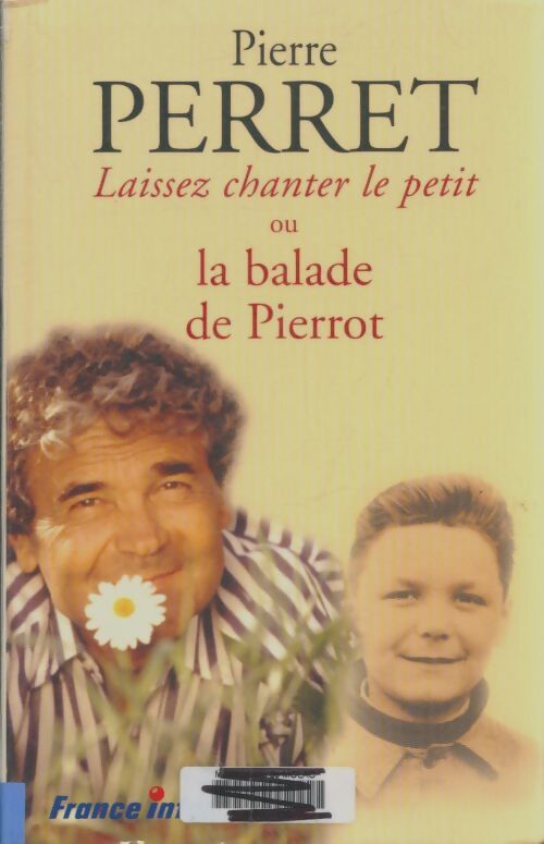 Livrenpoche : Laissez chanter le petit ! - Pierre Perret - Livre
