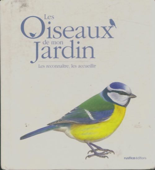 Livrenpoche : Les oiseaux de mon jardin - Guilhem Lesaffre - Livre