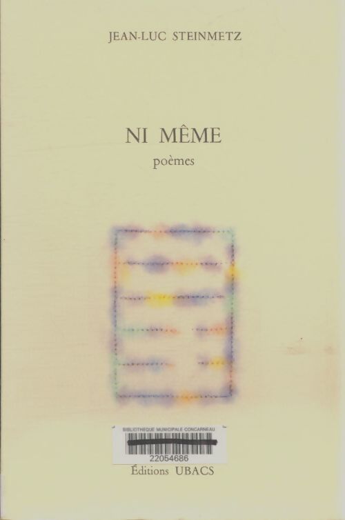 Livrenpoche : Ni même - Jean-Luc Steinmetz - Livre
