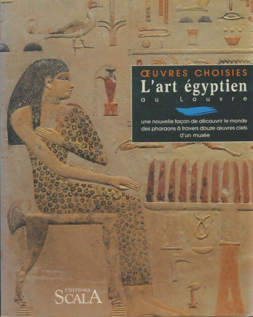 Livrenpoche : L'art egyptien au Louvre - Florence Maruéjol - Livre