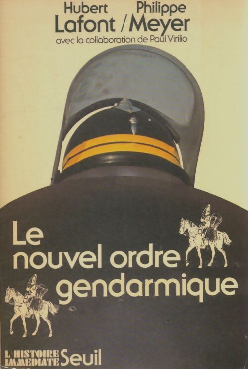 Livrenpoche : Le nouvel ordre gendarmique - Hubert Lafont - Livre