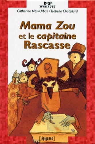 Livrenpoche : Mama Zou et le capitaine Rascasse - Catherine Nesi-Urbas - Livre