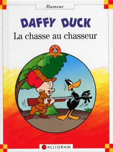 Livrenpoche : Daffy Duck : La chasse au chasseur - Collectif - Livre