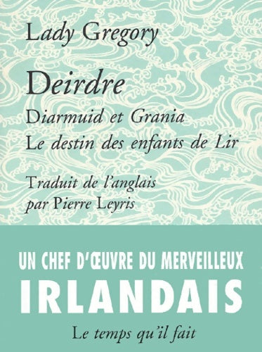 Livrenpoche : Deirdre - Lady Gregory - Livre