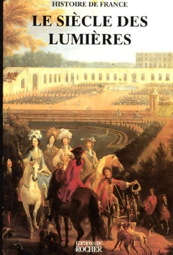 Livrenpoche : Le siècle Des Lumieres - Collectif - Livre
