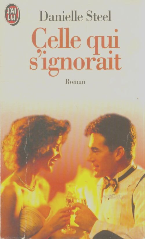 Livrenpoche : Celle qui s'ignorait - Danielle Steel - Livre
