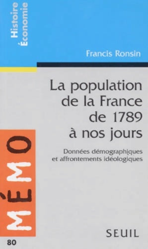 Livrenpoche : La population de la France de 1789 à nos jours - Francis Ronsin - Livre