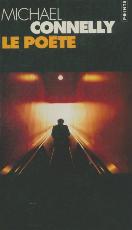 Livrenpoche : Le poète - Michael Connelly - Livre