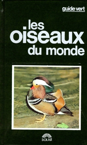 Livrenpoche : OISEAUX DU MONDE -GUIDE VERT- - Collectif - Livre