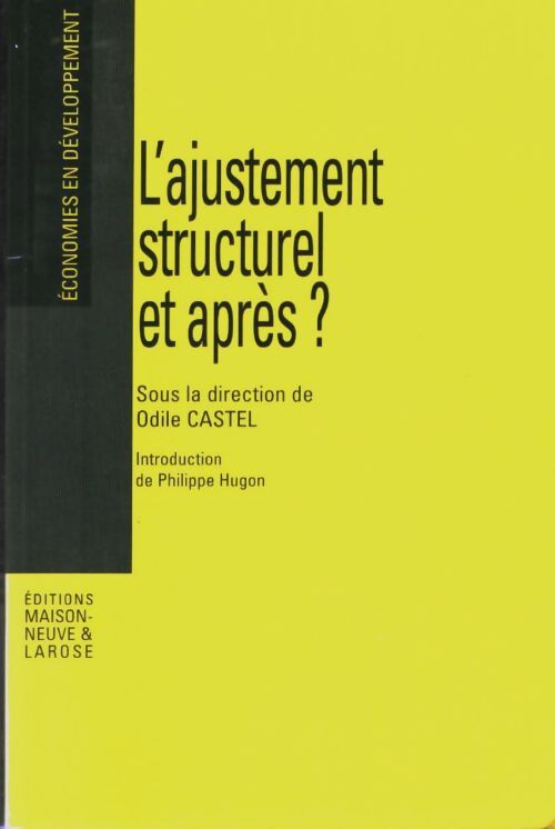 Livrenpoche : L'ajustement structurel et après ? - O. Castel - Livre