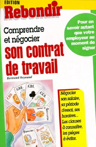 Livrenpoche : Comprendre et négocier son contrat de travail - Bertrand Reynaud - Livre