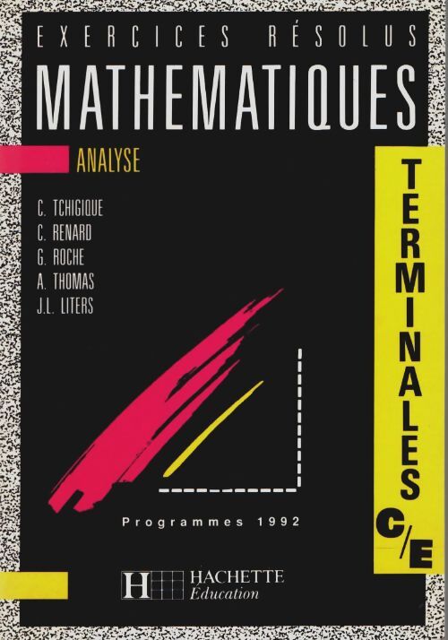Livrenpoche : Mathématiques terminales c e : Analyse - Liters - Livre