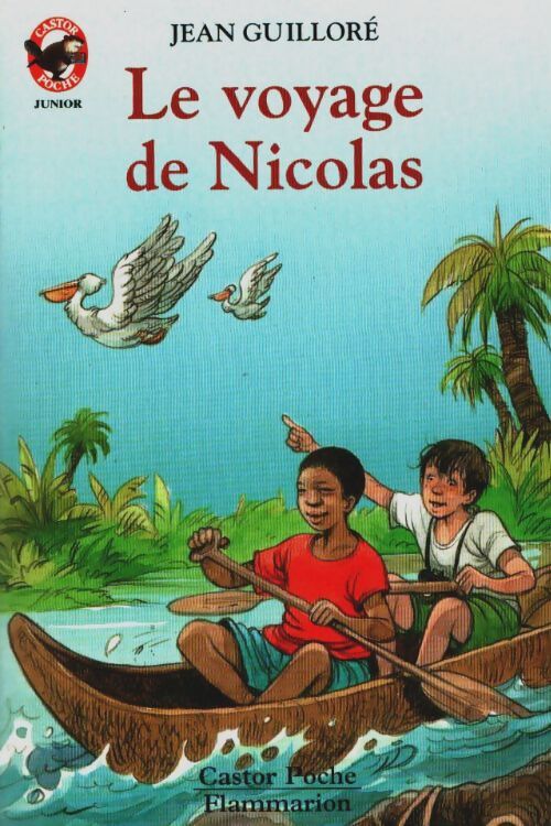 Livrenpoche : Le voyage de Nicolas - Jean Guilloré - Livre