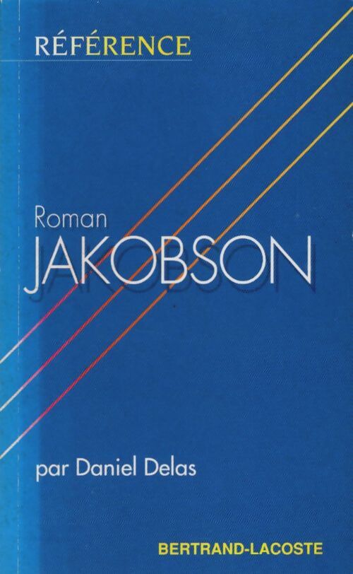Livrenpoche : Roman jakobson - collection reference - Daniel Delas - Livre