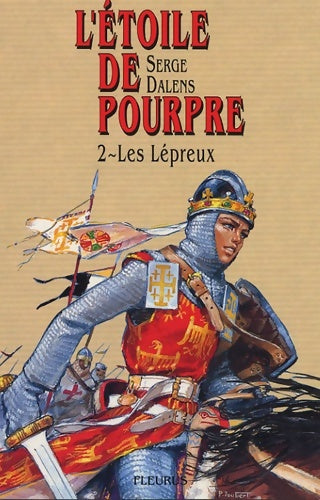 Livrenpoche : étoile de pourpre : Lépreux Tome II - Serge Dalens - Livre