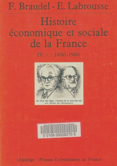 Livrenpoche : Histoire économique et sociale de la France Tome IV volume 3 : 1950-1980 - Ernest Labrousse - Livre