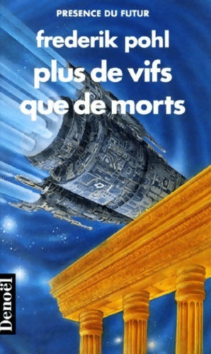 Livrenpoche : Plus de vifs que de morts - Frederik Pohl - Livre