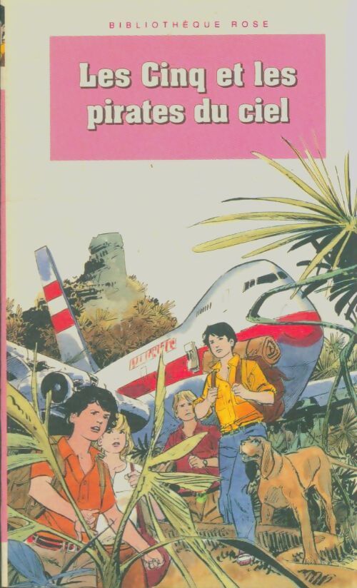 Livrenpoche : Les cinq et les pirates du ciel : Une nouvelle aventure des personnages créés par enid blyton - Enid Blyton - Livre