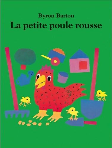 Livrenpoche : La petite poule rousse - Byron Barton - Livre
