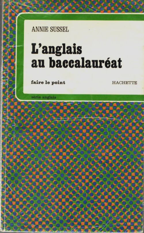 Anglais au bac - Annie Sussel - Livre