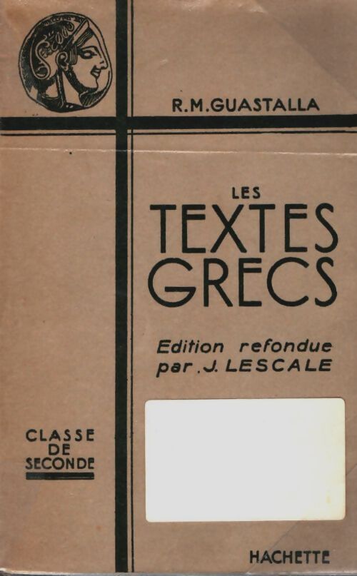 Livrenpoche : Textes grecs 2e - René-M. Guastalla - Livre