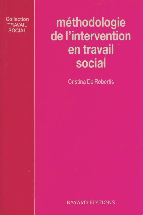 Livrenpoche : Méthodologie de l'intervention en travail social - Robertis - Livre