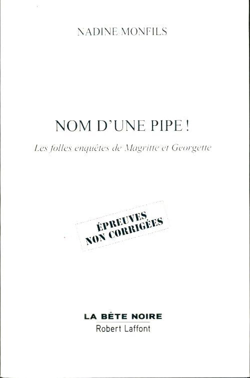 Livrenpoche : Nom d'une pipe ! - Nadine Monfils - Livre