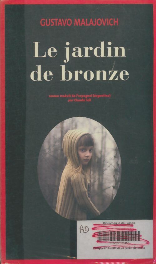 Livrenpoche : Le jardin de bronze - Gustavo Malajovitch - Livre