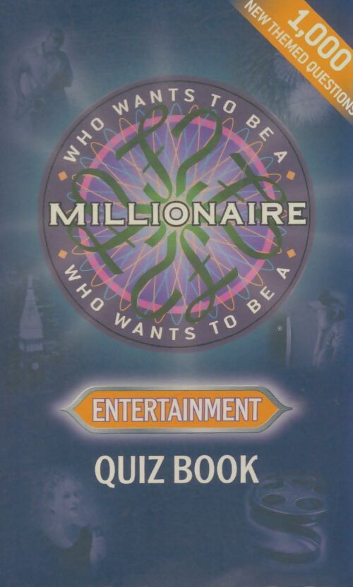 Livrenpoche : Who wants to be a millionaire? entertainment quiz book - Collectif - Livre