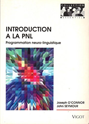 Livrenpoche : Introduction à la pnl programmation neuro-linguistique - Joseph O'Connor - Livre