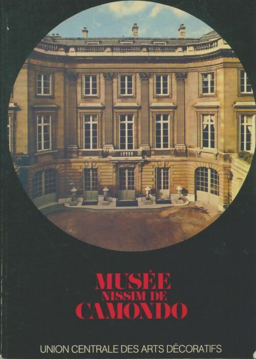 Livrenpoche : Musée nissim de Camondo - Collectif - Livre