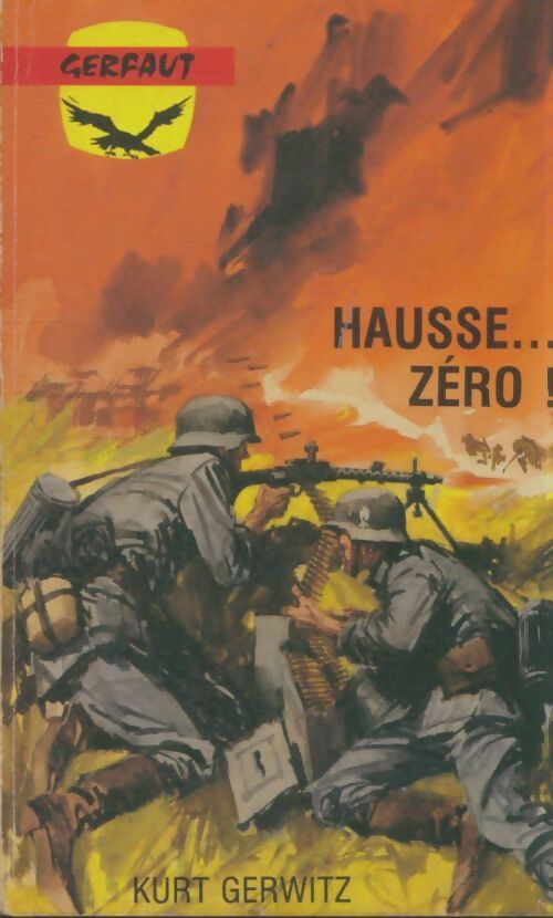 Livrenpoche : Hausse... Zéro ! - Kurt Gerwitz - Livre