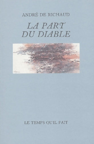 Livrenpoche : La part du diable - André De Richaud - Livre