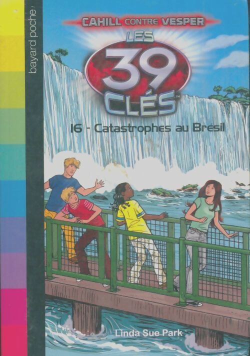 Livrenpoche : Les 39 Clés Tome VI : Catastrophes au Brésil - Philippe Masson - Livre