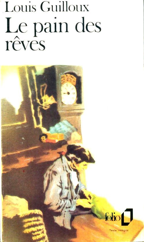 Livrenpoche : Le pain des rêves - Louis Guilloux - Livre