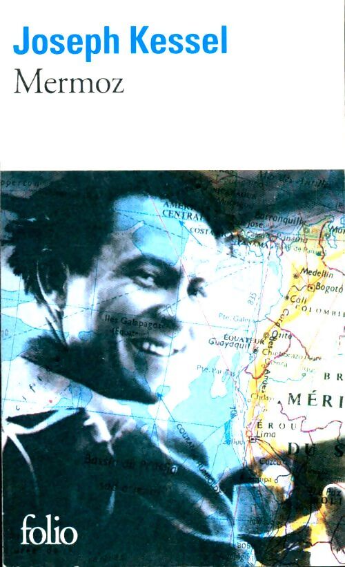 Livrenpoche : Mermoz - Joseph Kessel - Livre