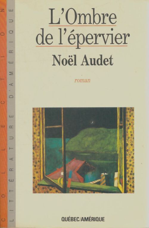 Livrenpoche : L'ombre de l'épervier - Noël Audet - Livre