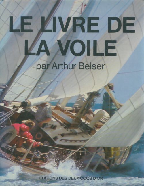 Livrenpoche : Le livre de la voile - Arthur Beiser - Livre