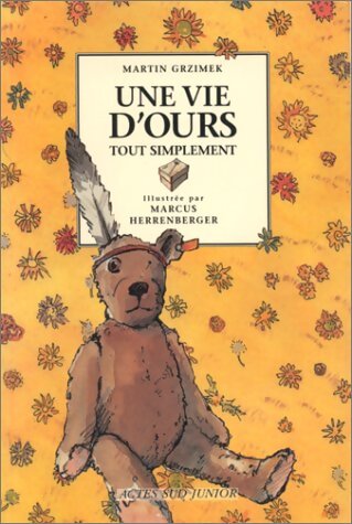 Livrenpoche : Une vie d'ours tout simplement - Martin Grzimek - Livre