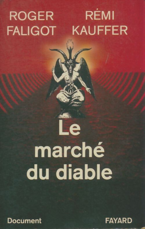Livrenpoche : Le marché du diable - Roger Faligot - Livre