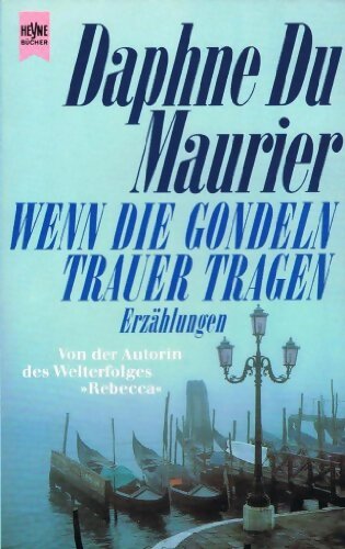 Livrenpoche : Wenn die gondeln trauer tragen - Daphne Du Maurier - Livre