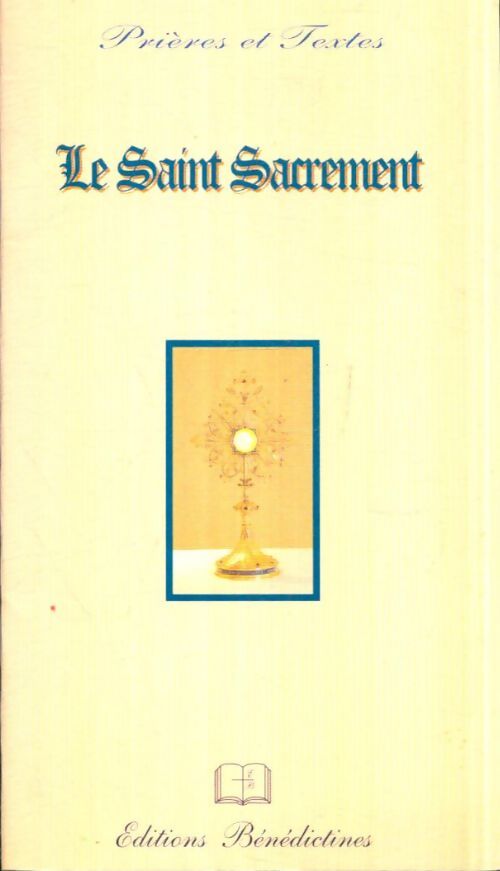 Livrenpoche : Le Saint Sacrement - Collectif - Livre