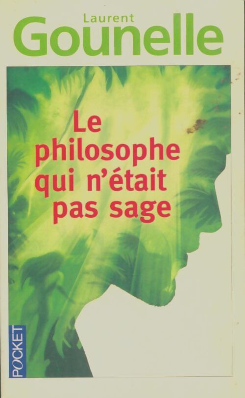 Livrenpoche : Le philosophe qui n'était pas sage (extrait) - Laurent Gounelle - Livre